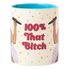 100% That Bitch Mug