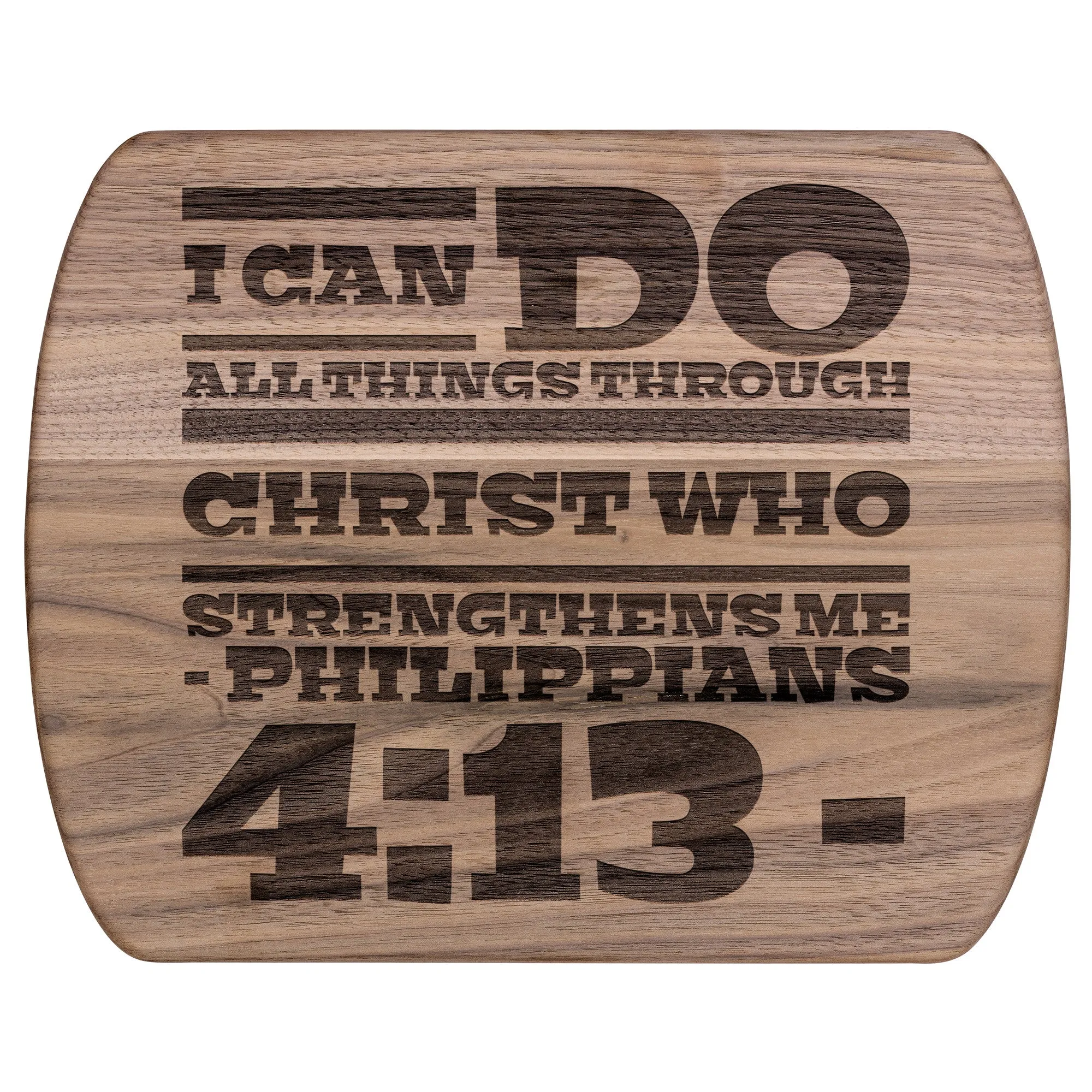 Bible Verse Hardwood Oval Cutting Board - I Can Do All Things Through Christ ~Philippians 4-13~ Design 10