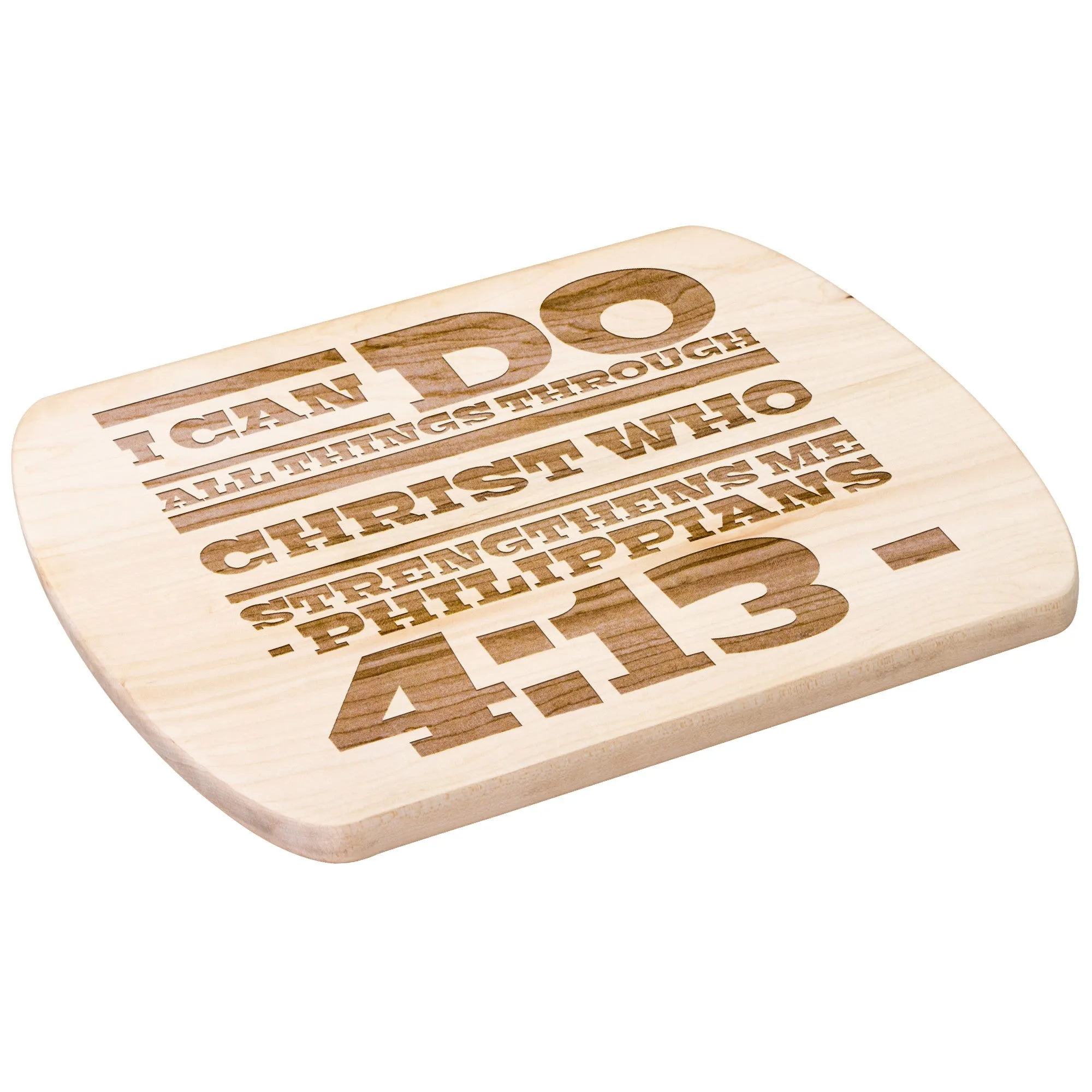 Bible Verse Hardwood Oval Cutting Board - I Can Do All Things Through Christ ~Philippians 4-13~ Design 10