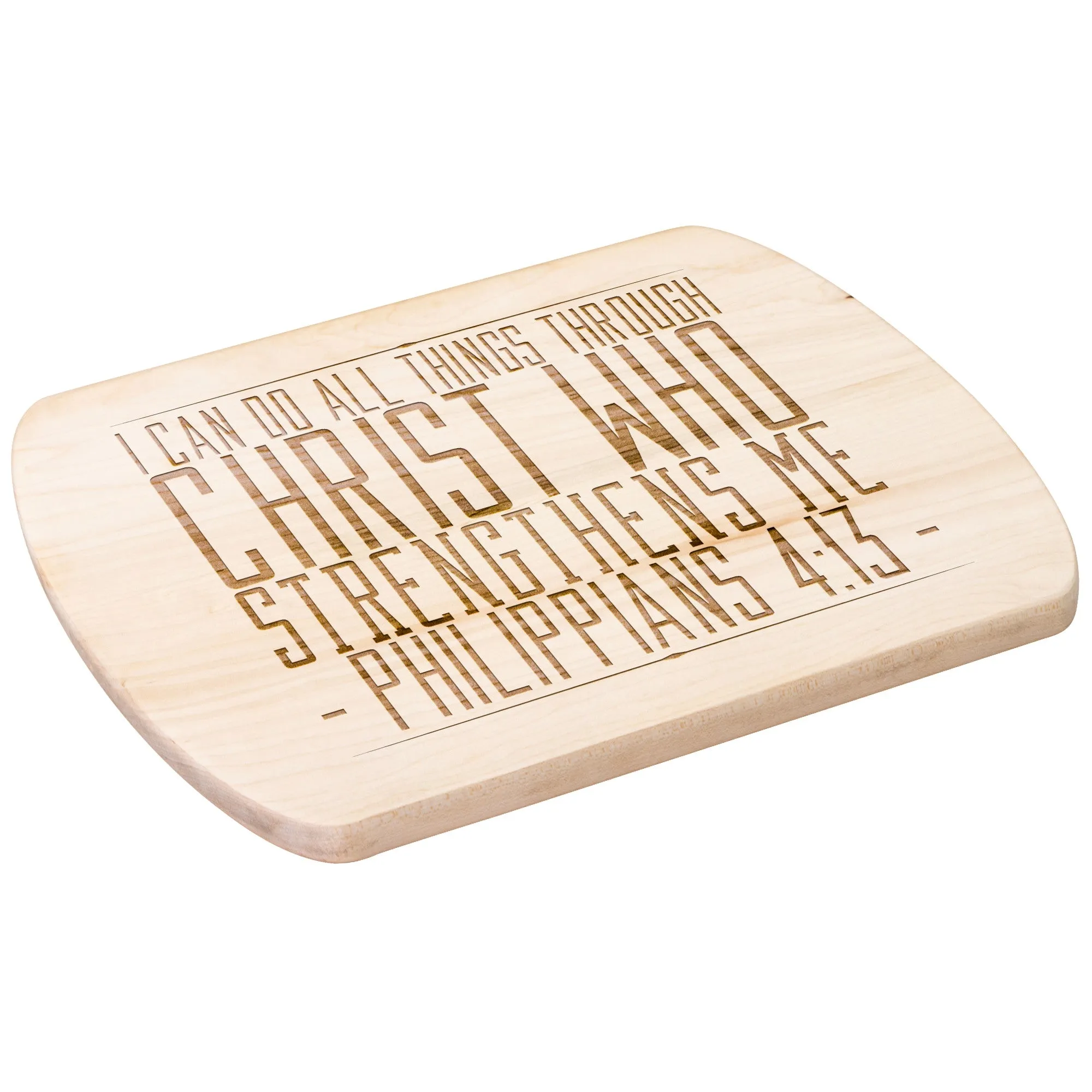 Bible Verse Hardwood Oval Cutting Board - I Can Do All Things Through Christ ~Philippians 4-13~ Design 11