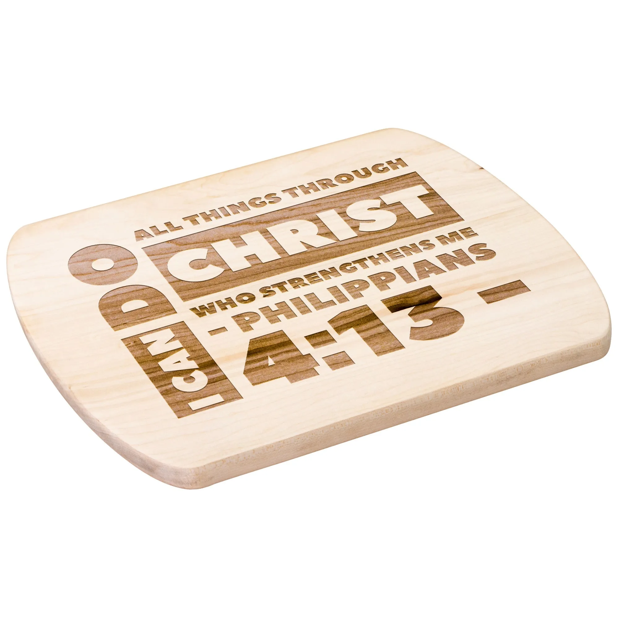 Bible Verse Hardwood Oval Cutting Board - I Can Do All Things Through Christ ~Philippians 4-13~ Design 19