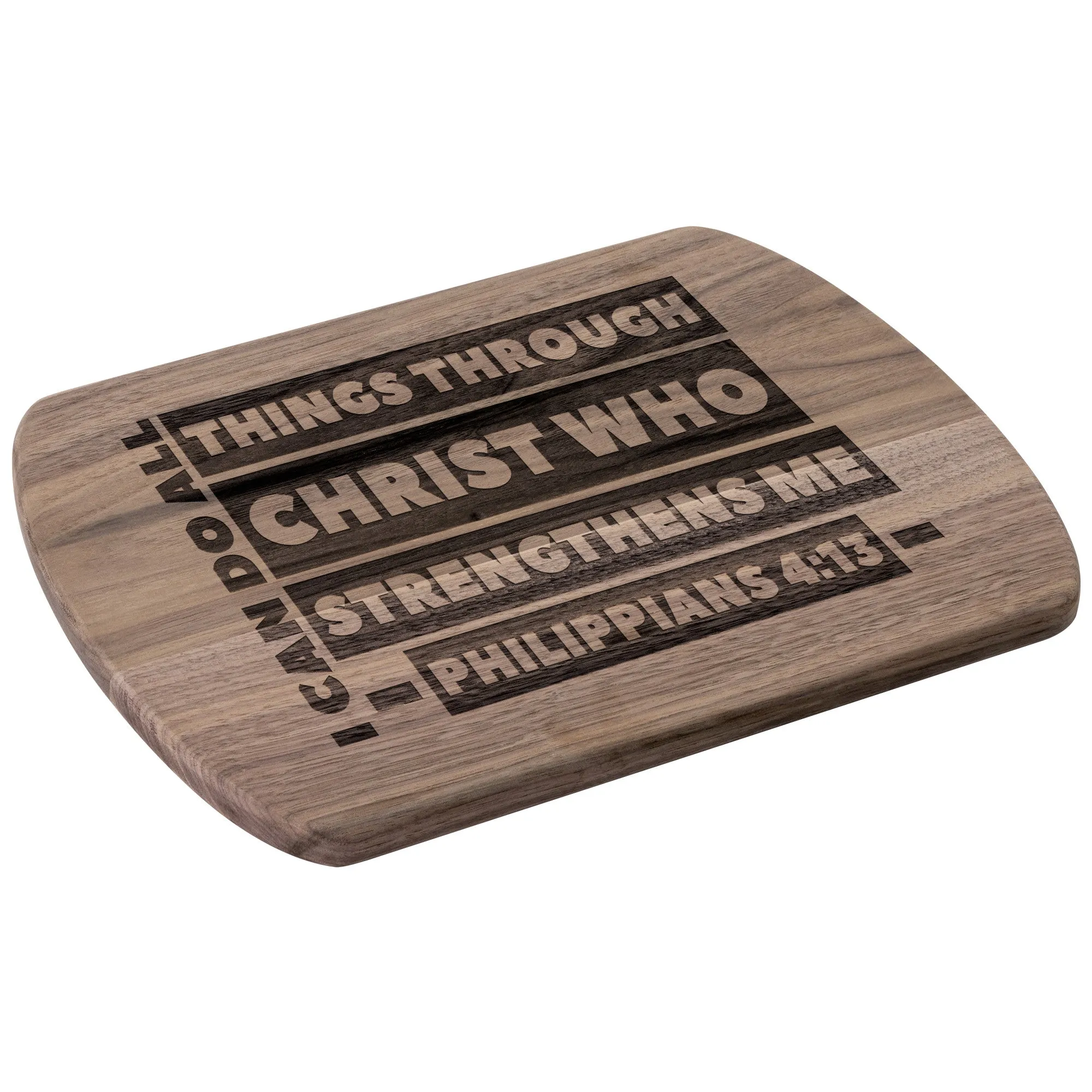 Bible Verse Hardwood Oval Cutting Board - I Can Do All Things Through Christ ~Philippians 4-13~ Design 1