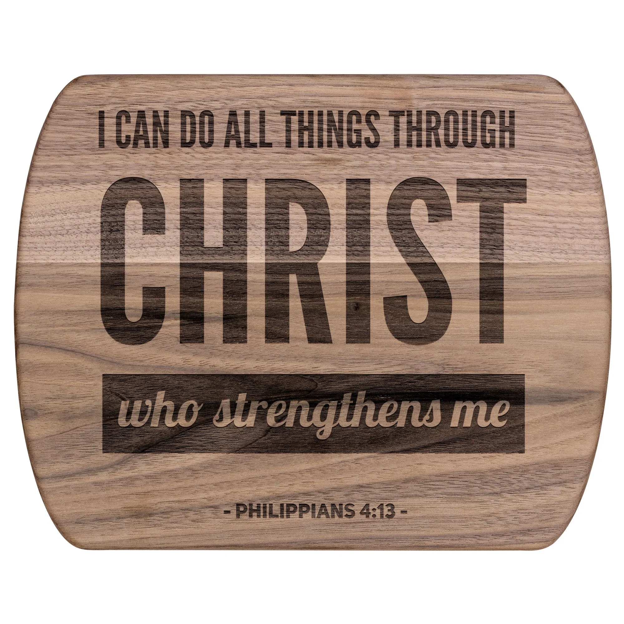 Bible Verse Hardwood Oval Cutting Board - I Can Do All Things Through Christ ~Philippians 4-13~ Design 3