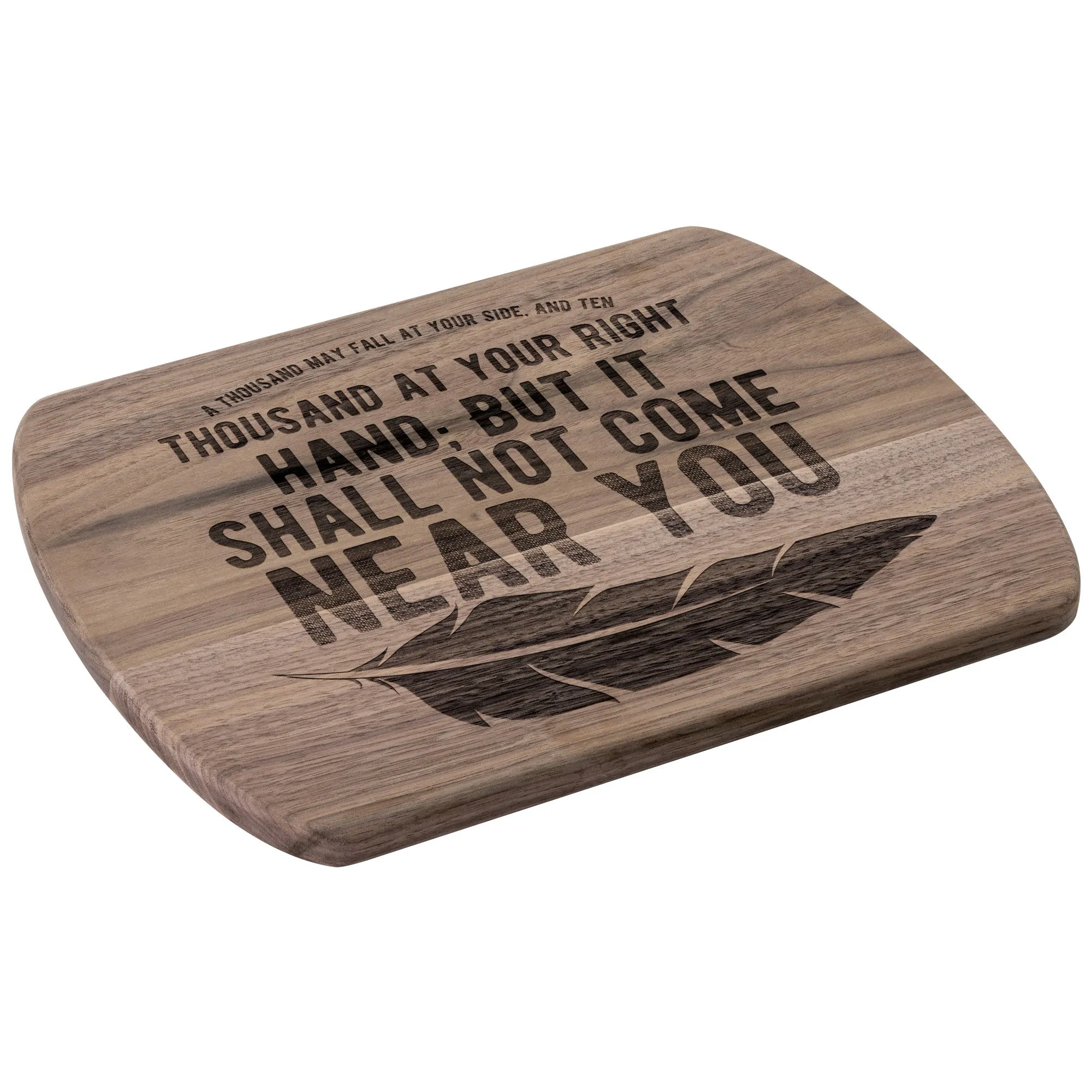 Bible Verse Hardwood Oval Cutting Board - It Shall Not Come Near You ~Psalm 91:7~ Design 4