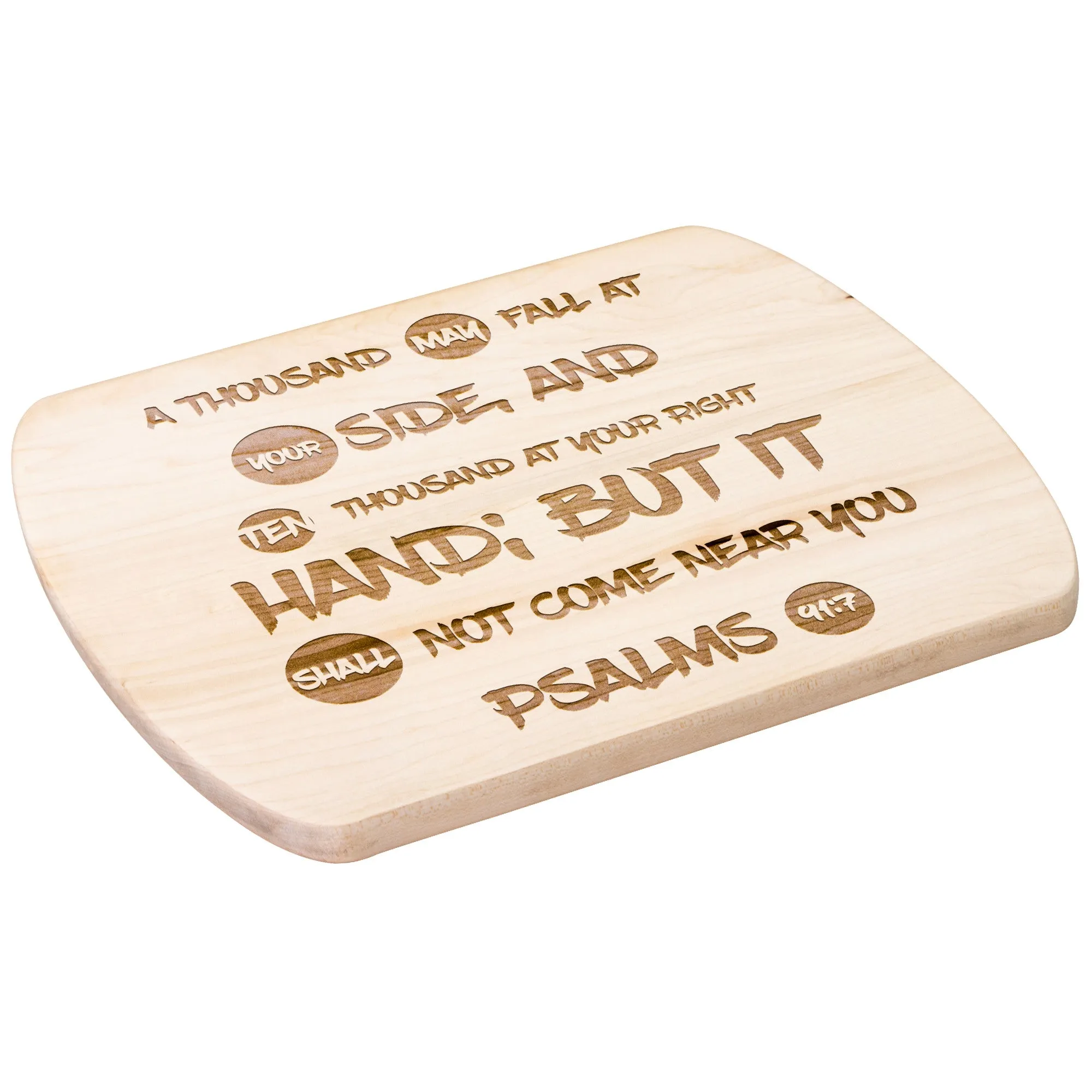 Bible Verse Hardwood Oval Cutting Board - It Shall Not Come Near You ~Psalm 91:7~ Design 9