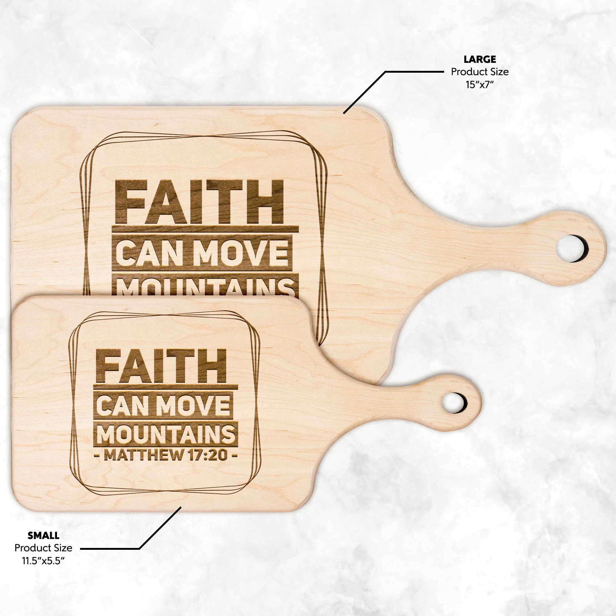 Bible Verse Hardwood Paddle Cutting Board - Faith Can Move Mountains ~Matthew 17:20~ Design 11