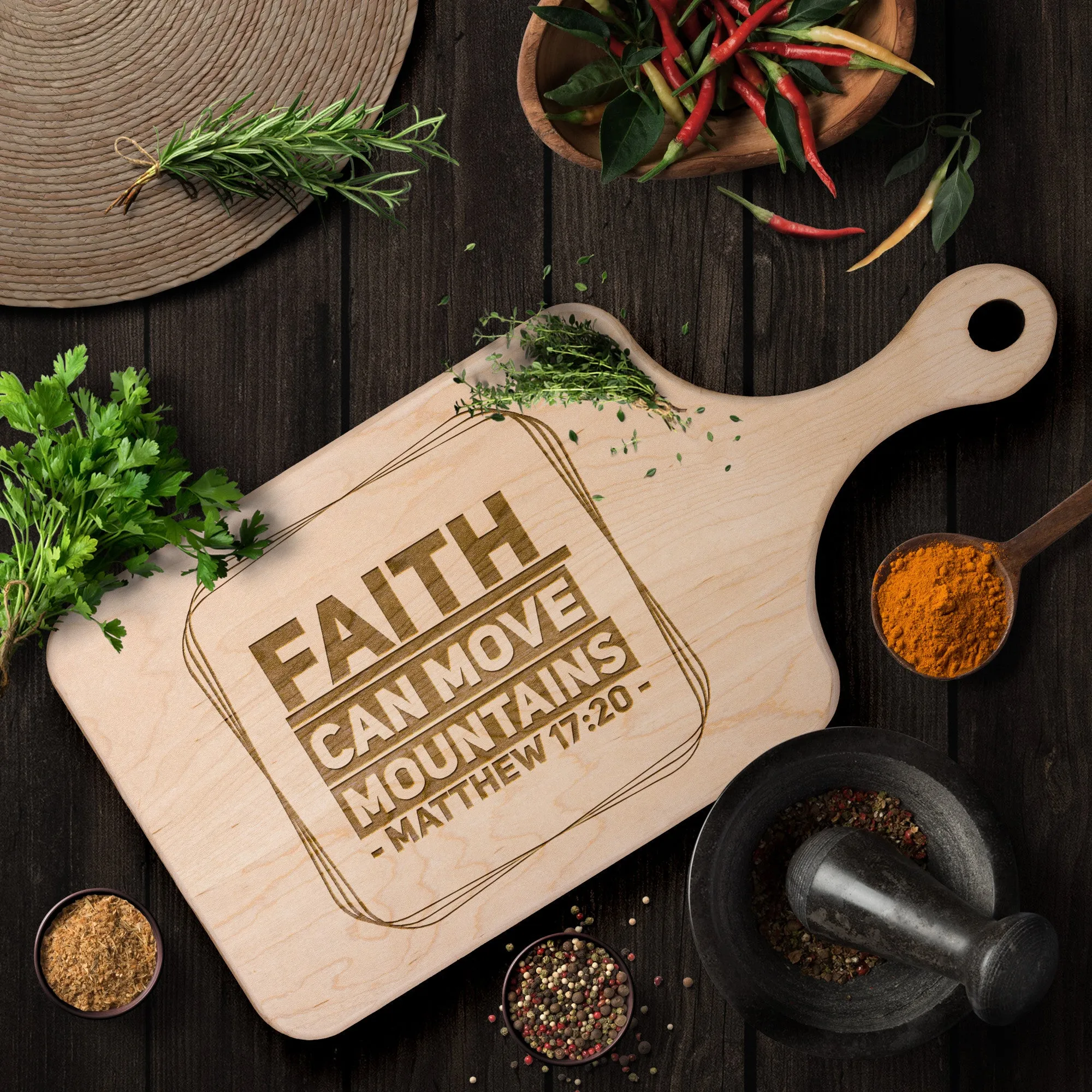 Bible Verse Hardwood Paddle Cutting Board - Faith Can Move Mountains ~Matthew 17:20~ Design 11