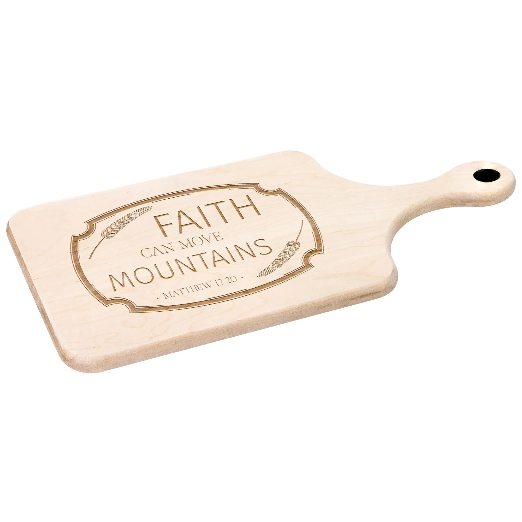 Bible Verse Hardwood Paddle Cutting Board - Faith Can Move Mountains ~Matthew 17:20~ Design 13