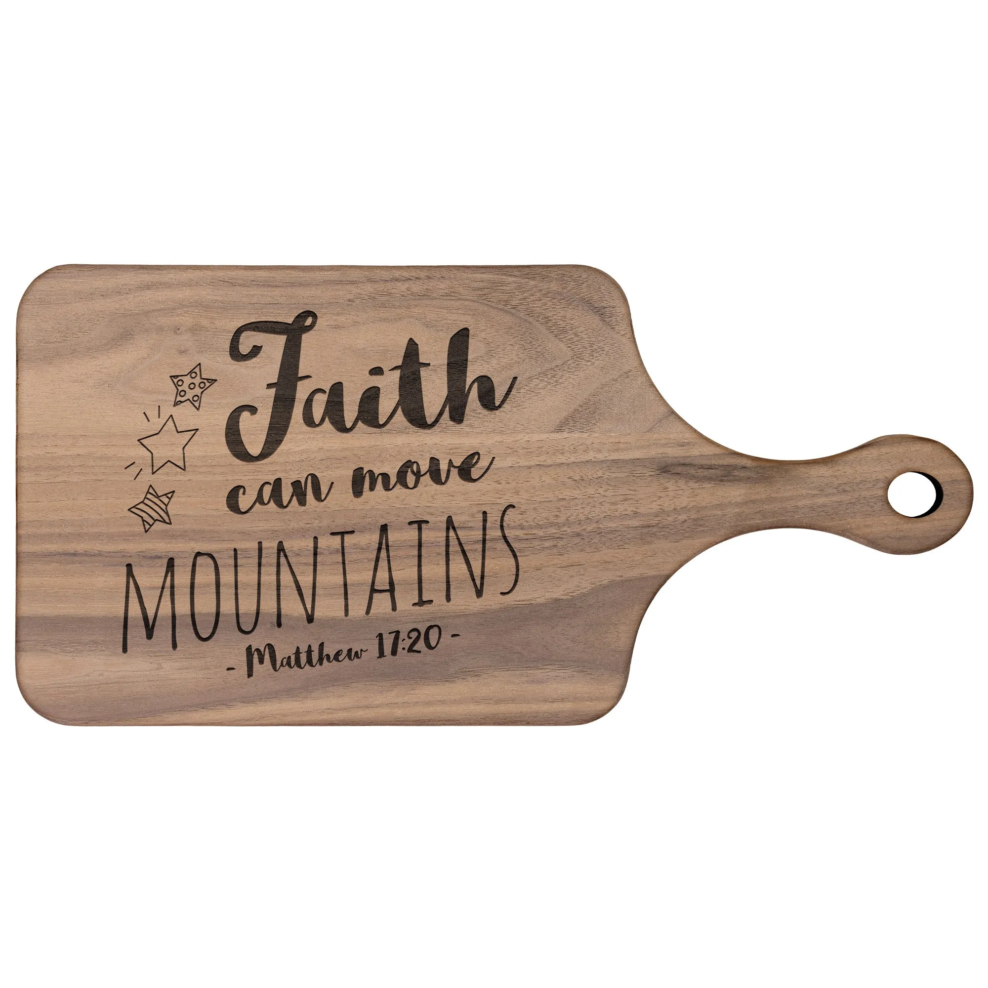 Bible Verse Hardwood Paddle Cutting Board - Faith Can Move Mountains ~Matthew 17:20~ Design 4