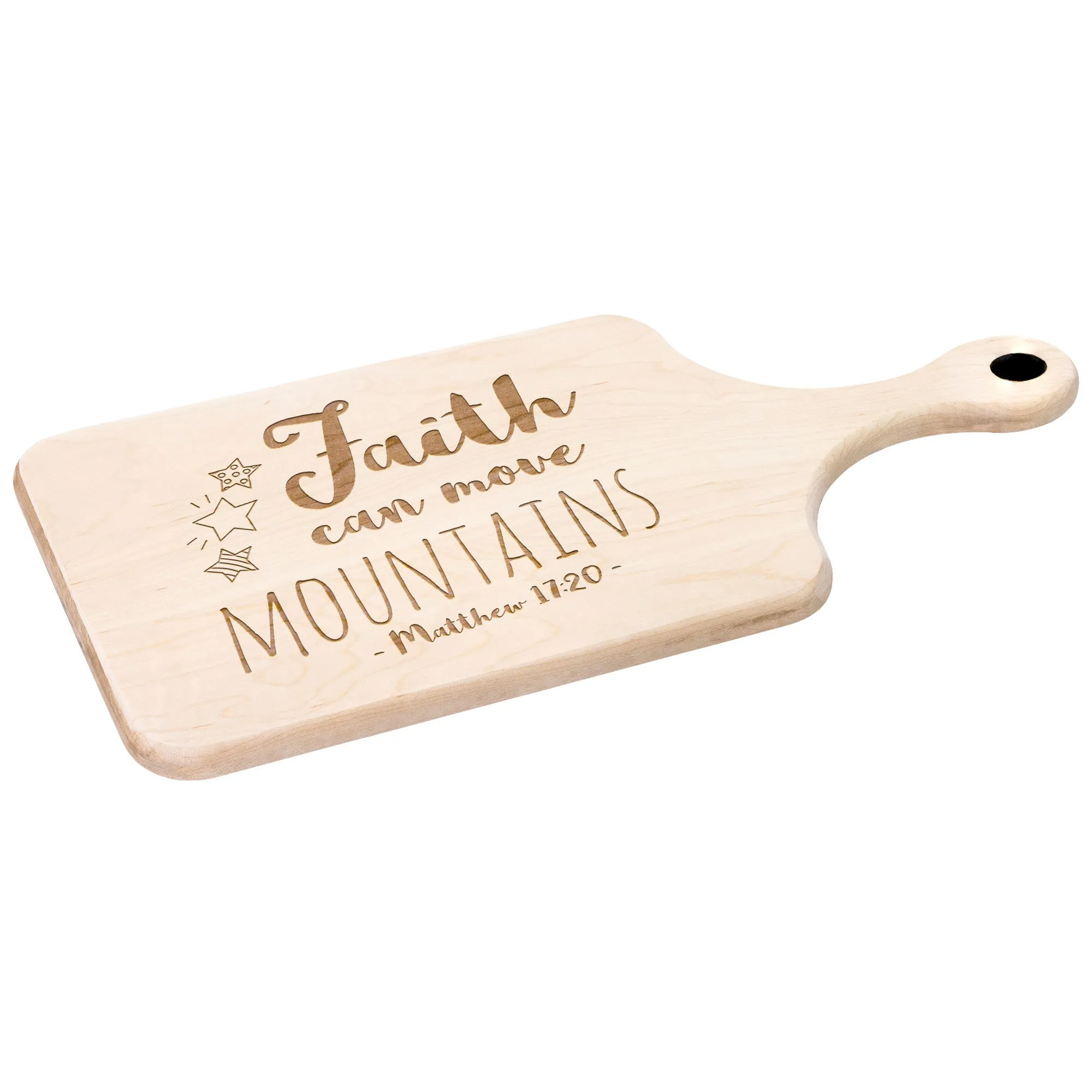 Bible Verse Hardwood Paddle Cutting Board - Faith Can Move Mountains ~Matthew 17:20~ Design 4