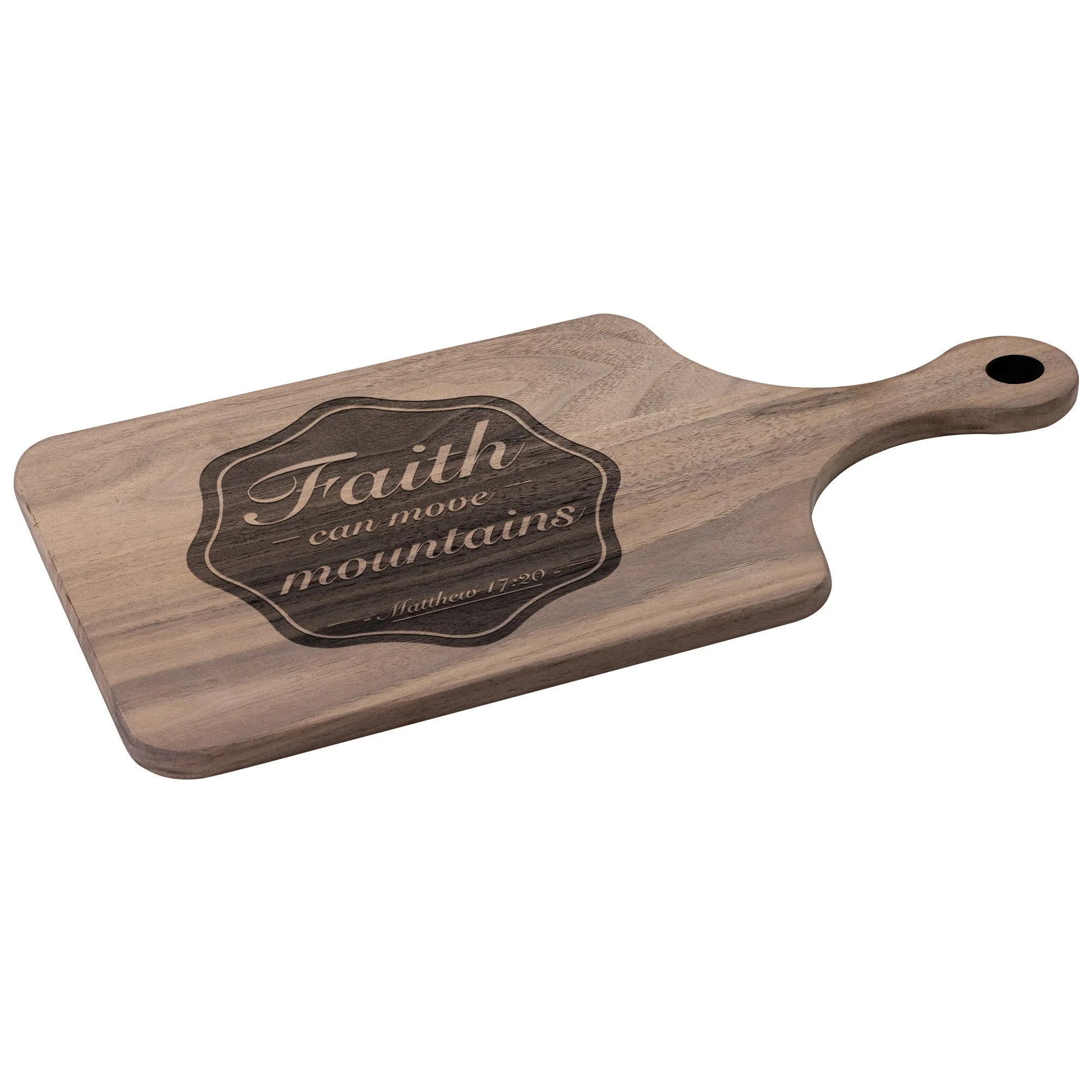 Bible Verse Hardwood Paddle Cutting Board - Faith Can Move Mountains ~Matthew 17:20~ Design 6