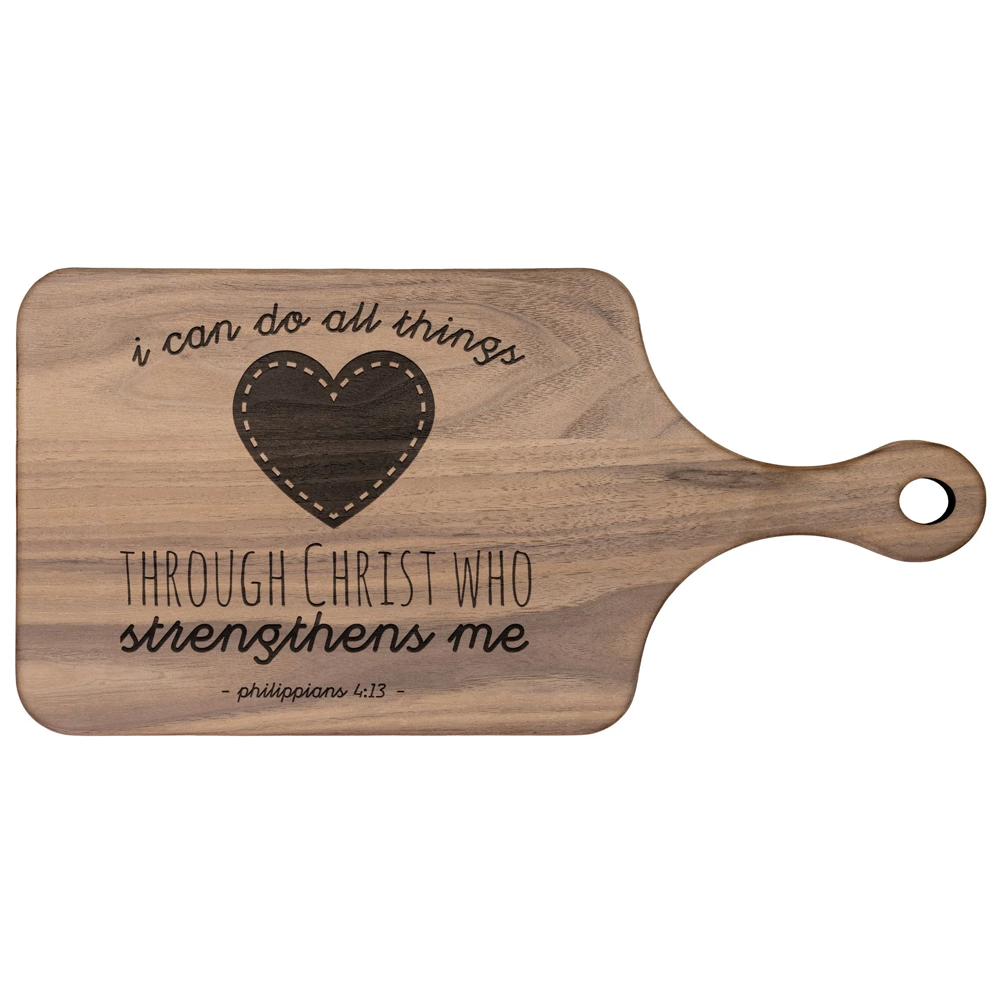 Bible Verse Hardwood Paddle Cutting Board - I Can Do All Things Through Christ ~Philippians 4-13~ Design 12