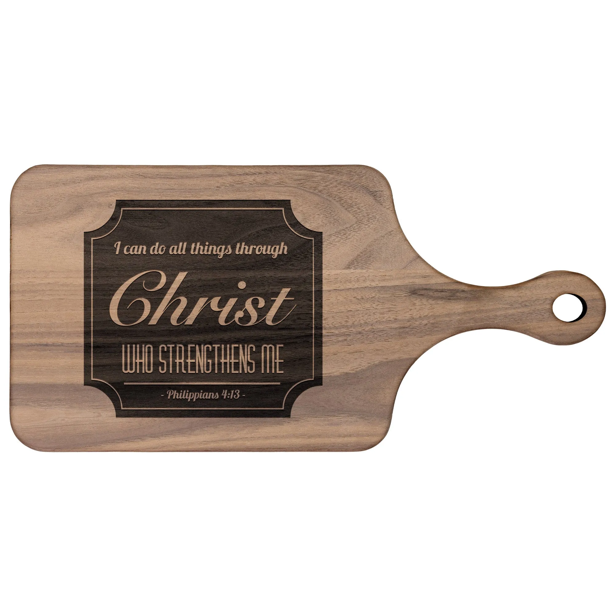 Bible Verse Hardwood Paddle Cutting Board - I Can Do All Things Through Christ ~Philippians 4-13~ Design 4