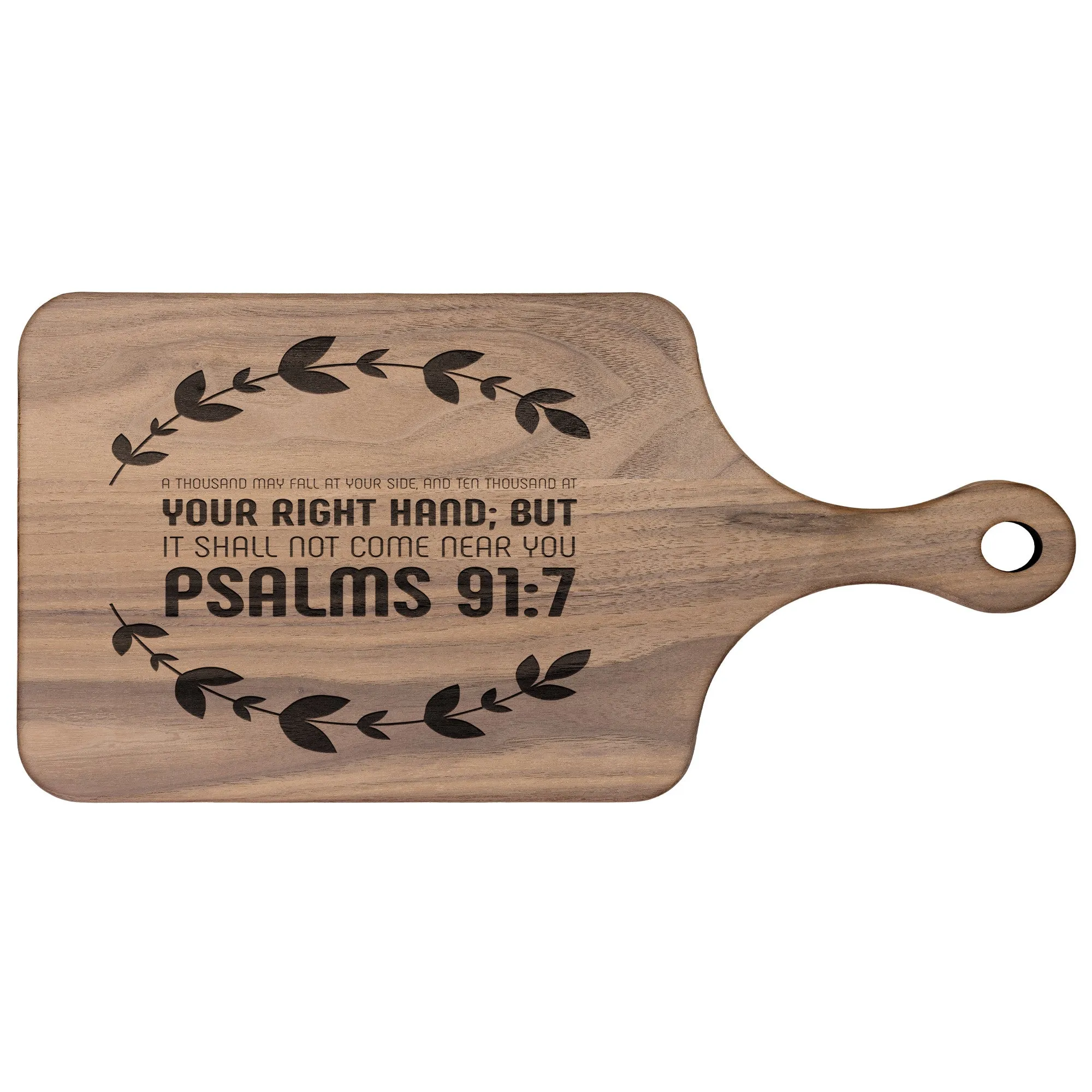 Bible Verse Hardwood Paddle Cutting Board - It Shall Not Come Near You ~Psalm 91:7~ Design 10