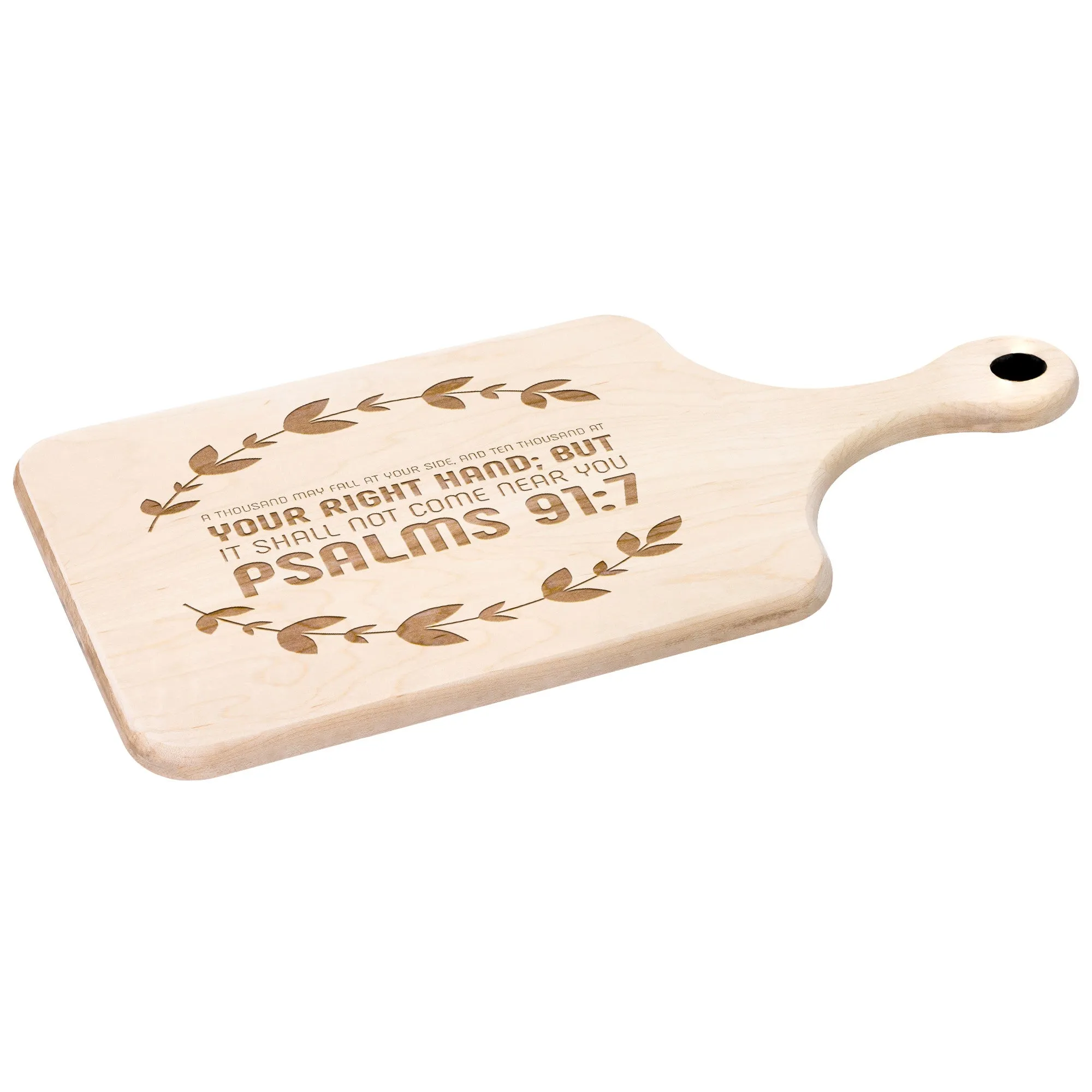 Bible Verse Hardwood Paddle Cutting Board - It Shall Not Come Near You ~Psalm 91:7~ Design 10