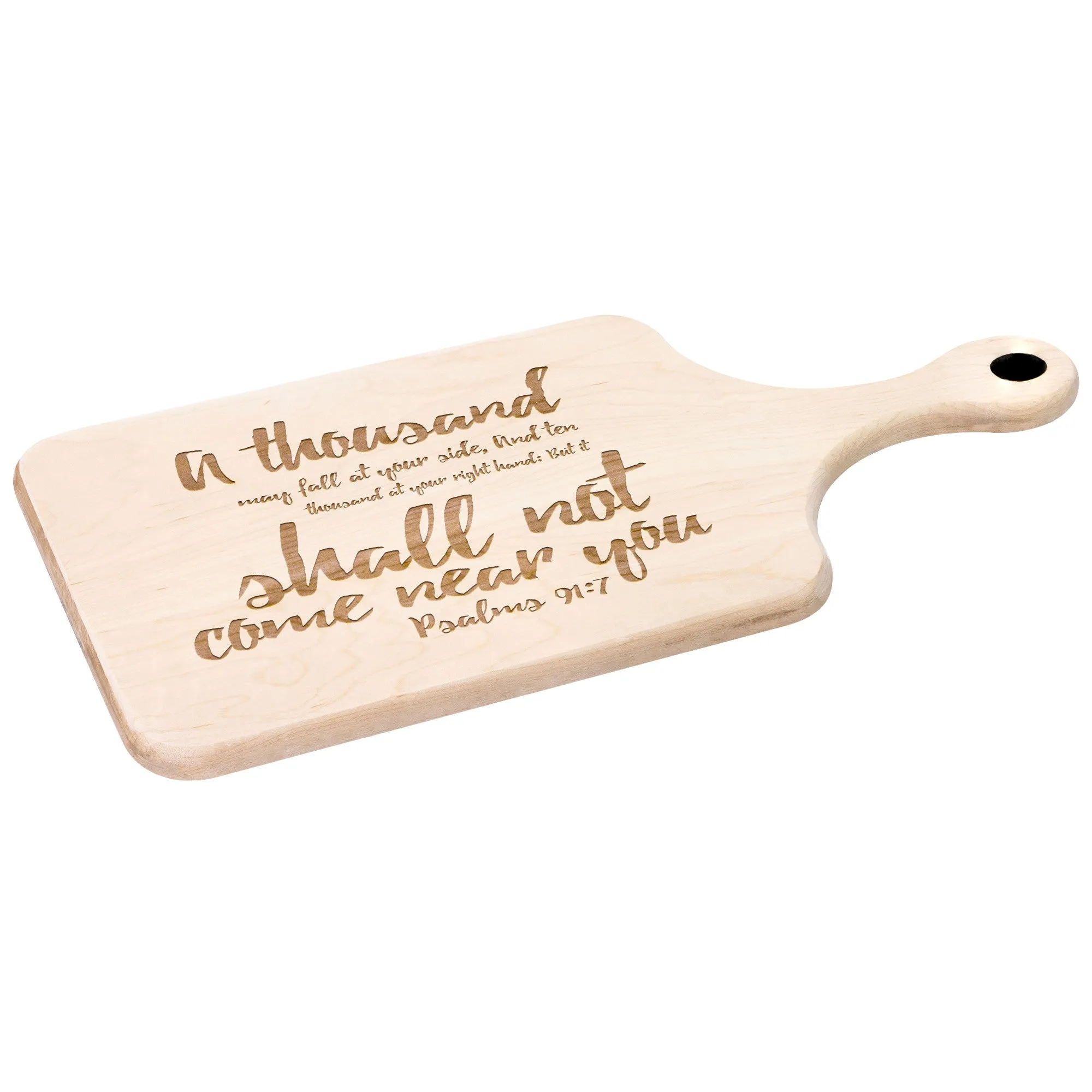 Bible Verse Hardwood Paddle Cutting Board - It Shall Not Come Near You ~Psalm 91:7~ Design 5