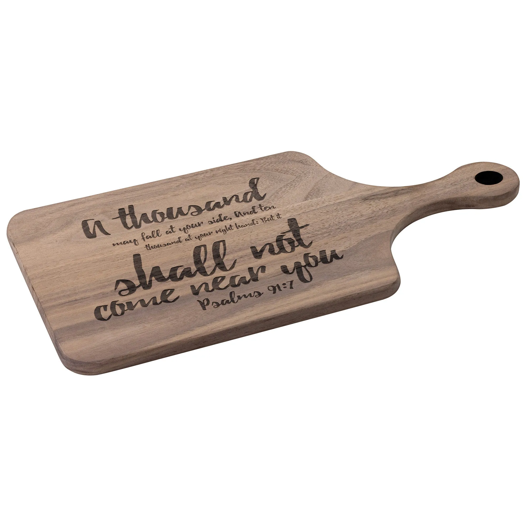 Bible Verse Hardwood Paddle Cutting Board - It Shall Not Come Near You ~Psalm 91:7~ Design 5