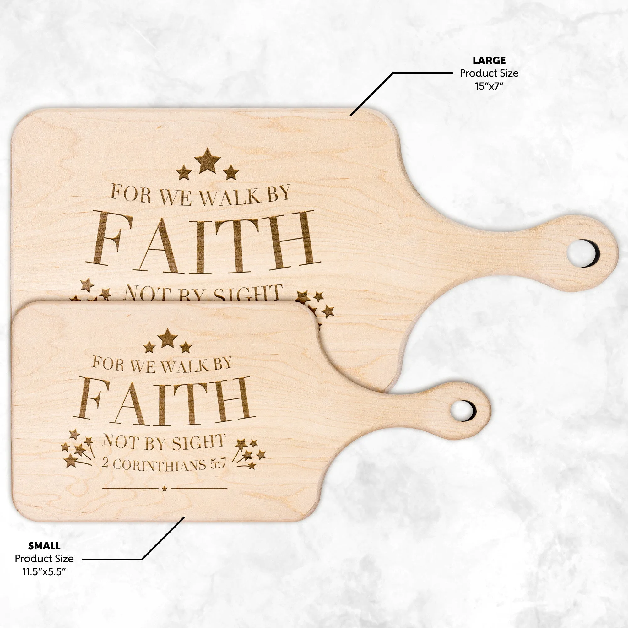 Bible Verse Hardwood Paddle Cutting Board - Walk By Faith ~2 Corinthians 5-7~ Design 20