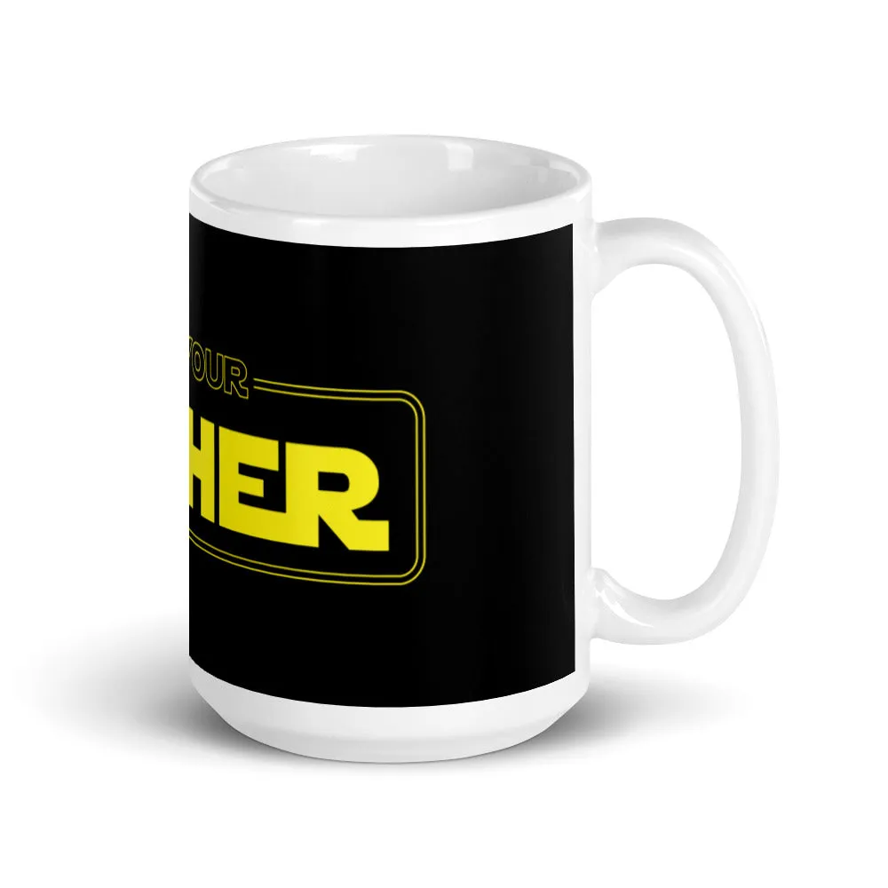 I Am Your Father Mug