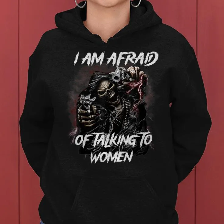 Im Afraid Of Skeleton Women Hoodie