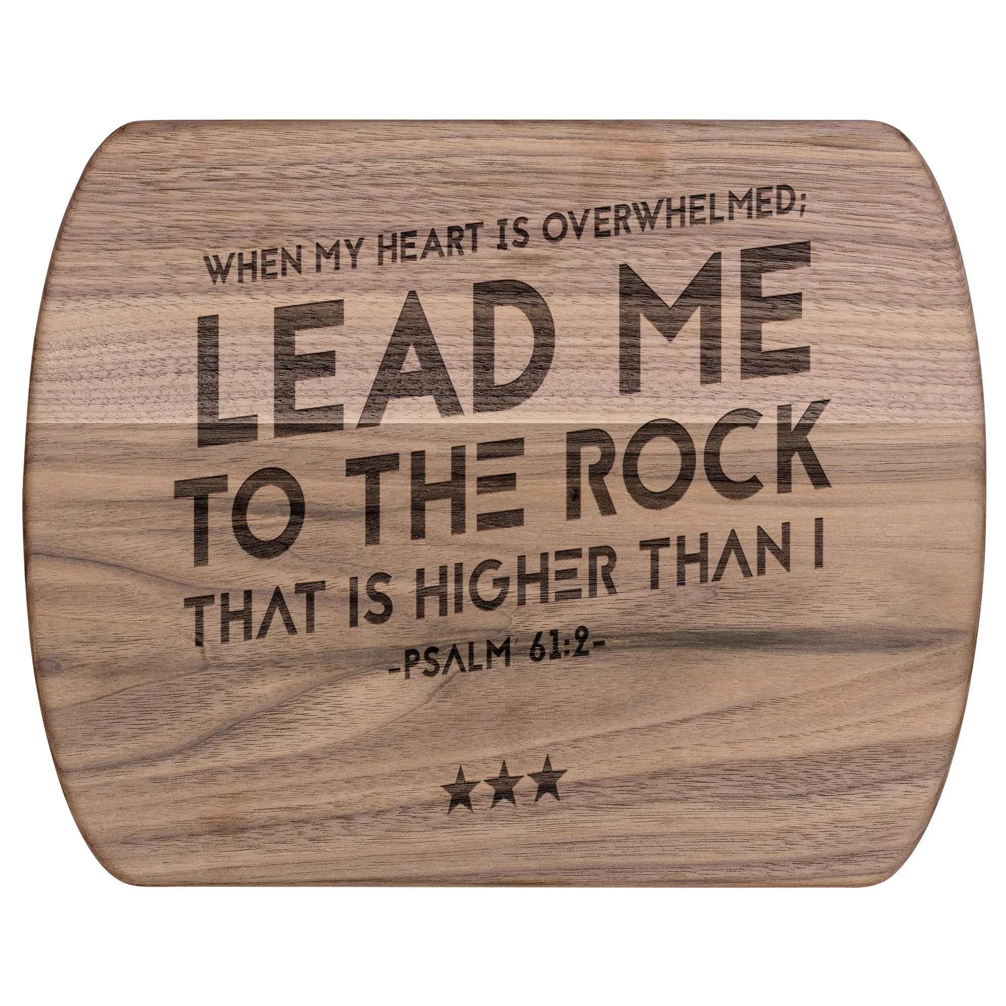 Products Bible Verse Hardwood Oval Cutting Board - Lead Me To The Rock ~Psalm 61:2~ Design 12