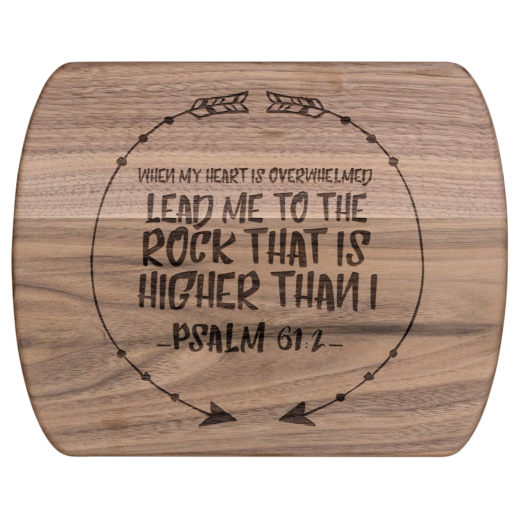 Products Bible Verse Hardwood Oval Cutting Board - Lead Me To The Rock ~Psalm 61:2~ Design 8