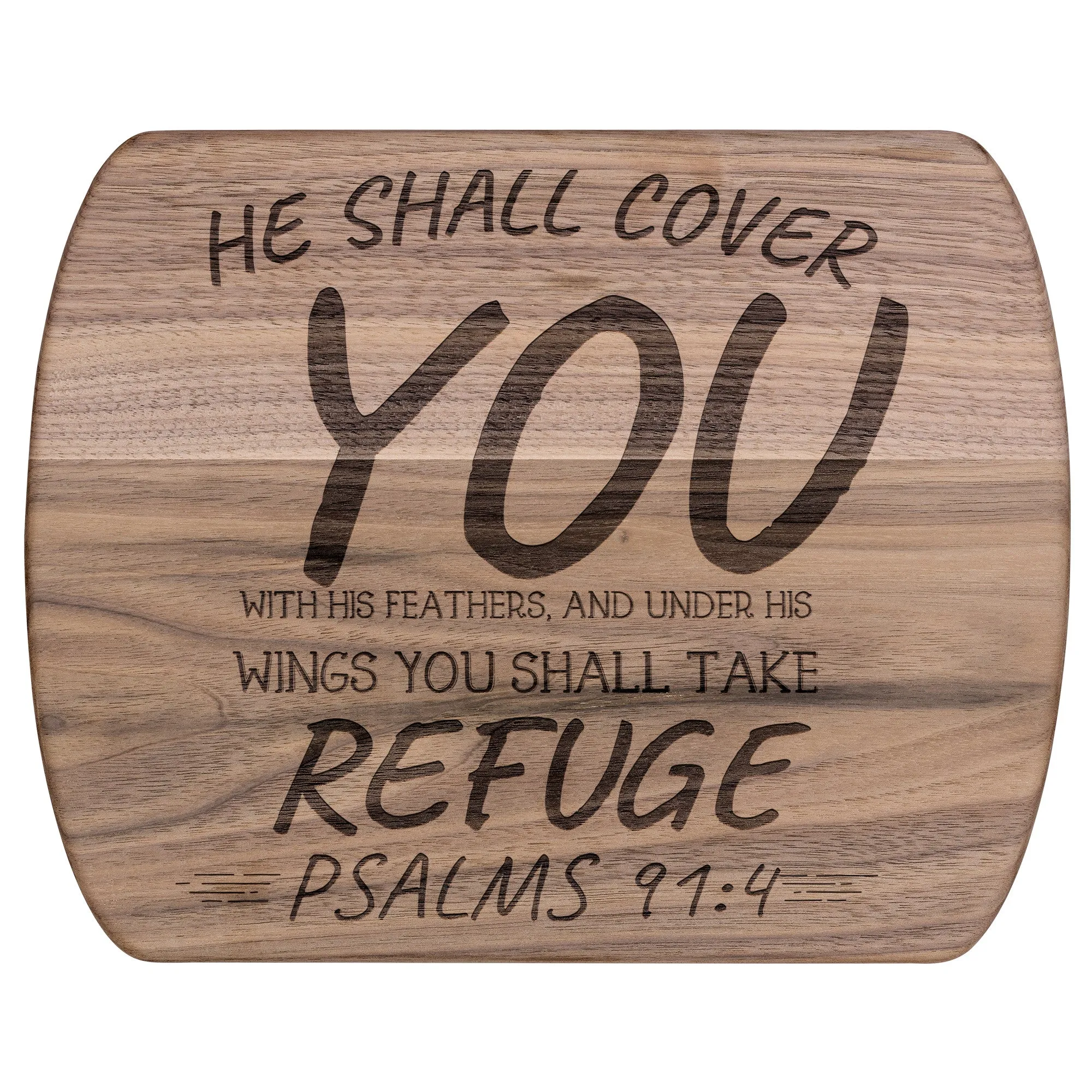 Products Bible Verse Hardwood Oval Cutting Board - Under His Wings You Shall Take Refuge ~Psalm 91:4~ Design 10