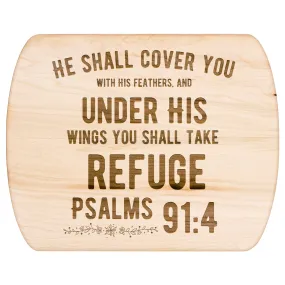 Products Bible Verse Hardwood Oval Cutting Board - Under His Wings You Shall Take Refuge ~Psalm 91:4~ Design 2