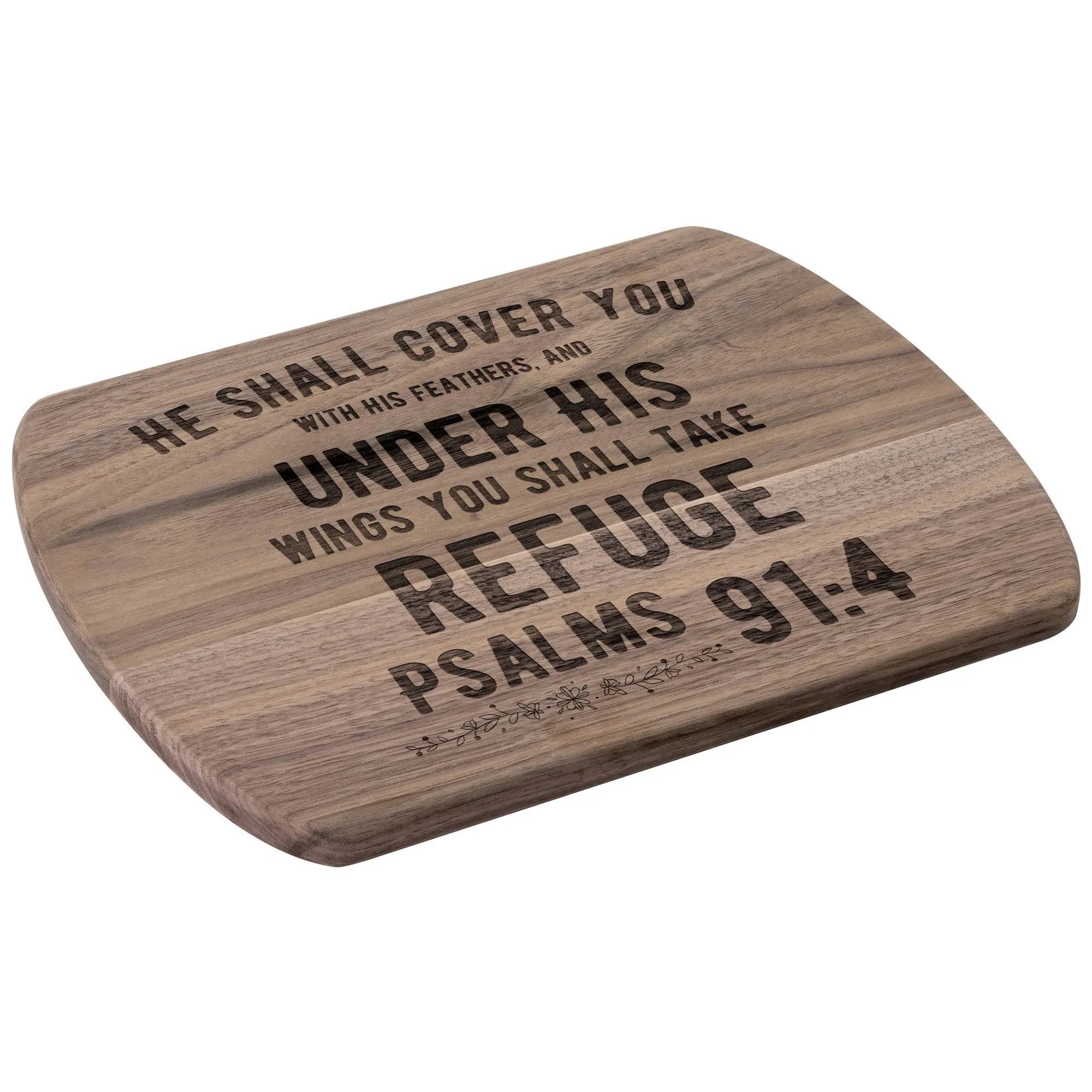 Products Bible Verse Hardwood Oval Cutting Board - Under His Wings You Shall Take Refuge ~Psalm 91:4~ Design 2