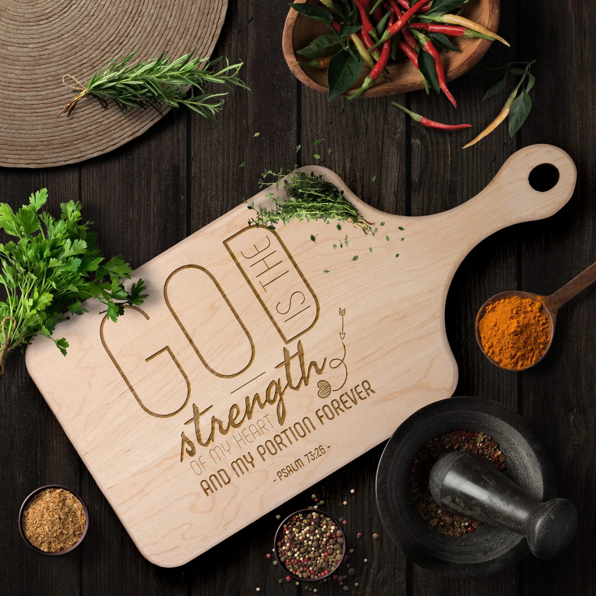 Products Bible Verse Hardwood Paddle Cutting Board - God Is The Strength Of My Heart ~Psalm 73:26~ Design 18