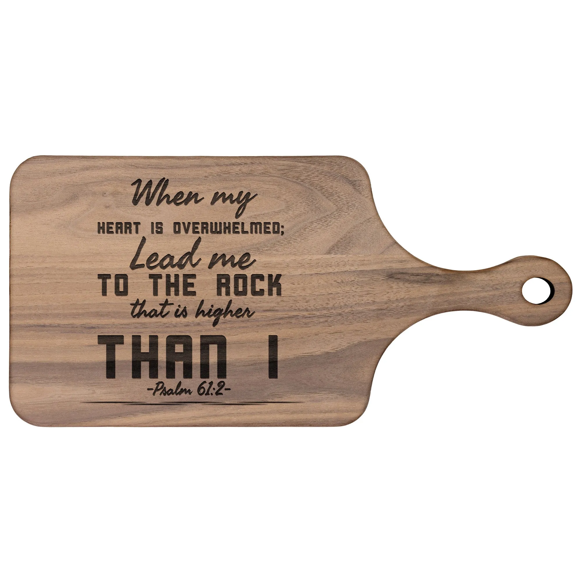 Products Bible Verse Hardwood Paddle Cutting Board - Lead Me To The Rock ~Psalm 61:2~ Design 6