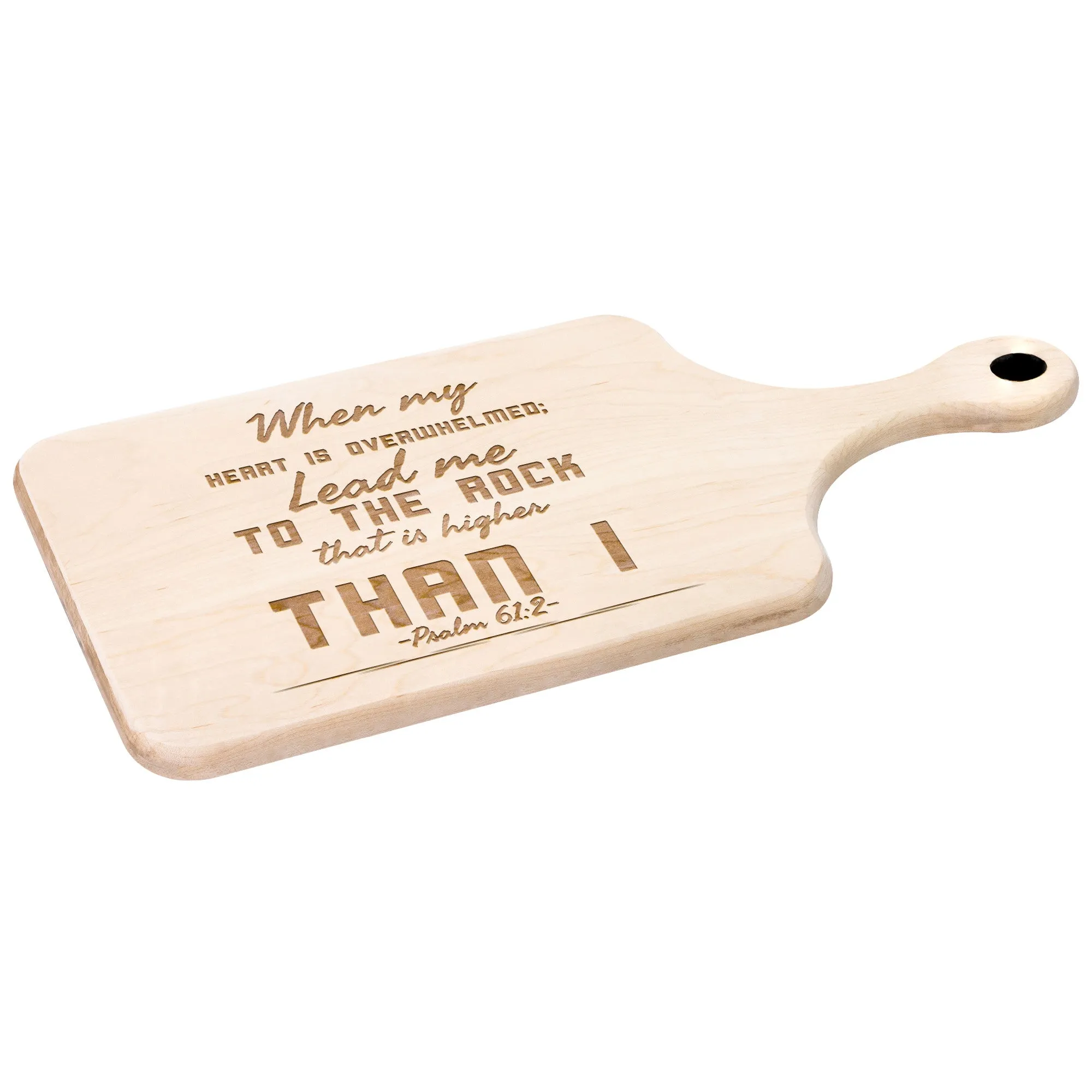 Products Bible Verse Hardwood Paddle Cutting Board - Lead Me To The Rock ~Psalm 61:2~ Design 6