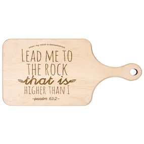 Products Bible Verse Hardwood Paddle Cutting Board - Lead Me To The Rock ~Psalm 61:2~ Design 7