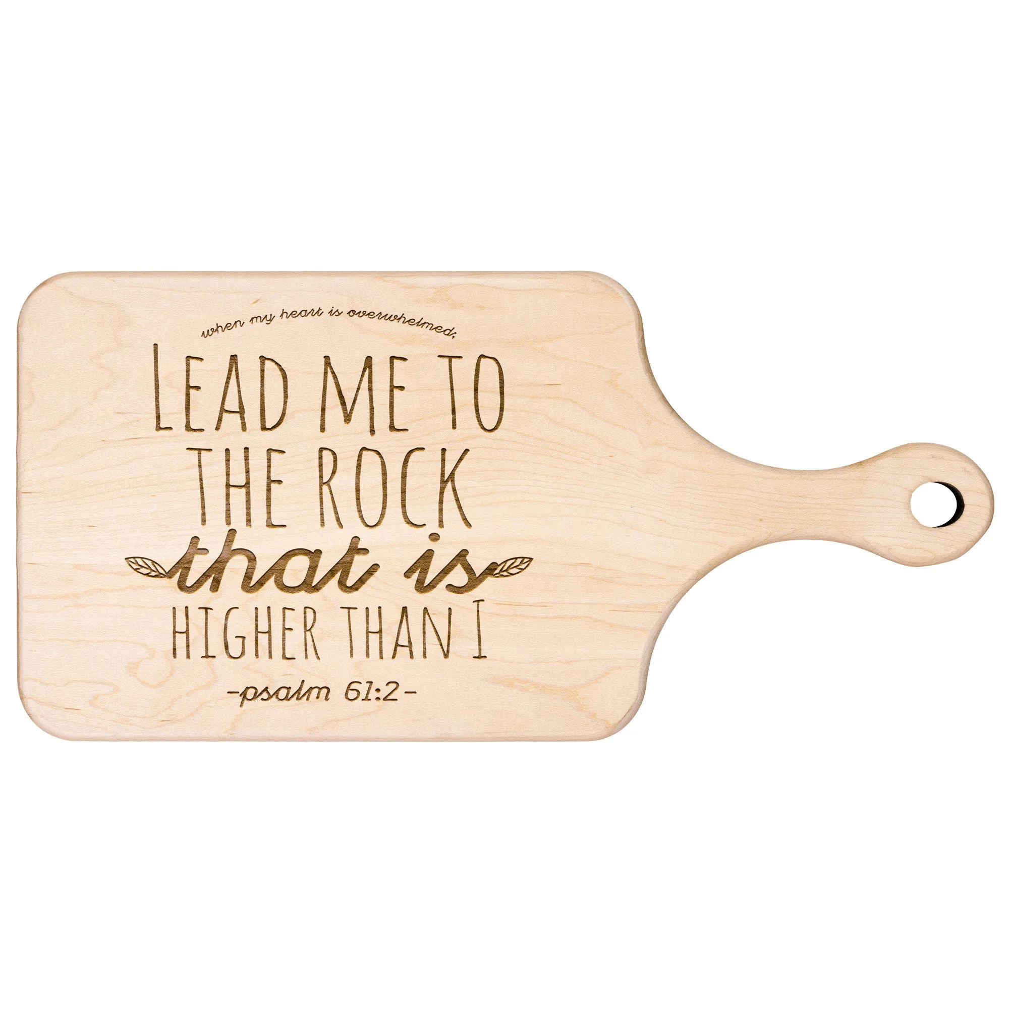 Products Bible Verse Hardwood Paddle Cutting Board - Lead Me To The Rock ~Psalm 61:2~ Design 7