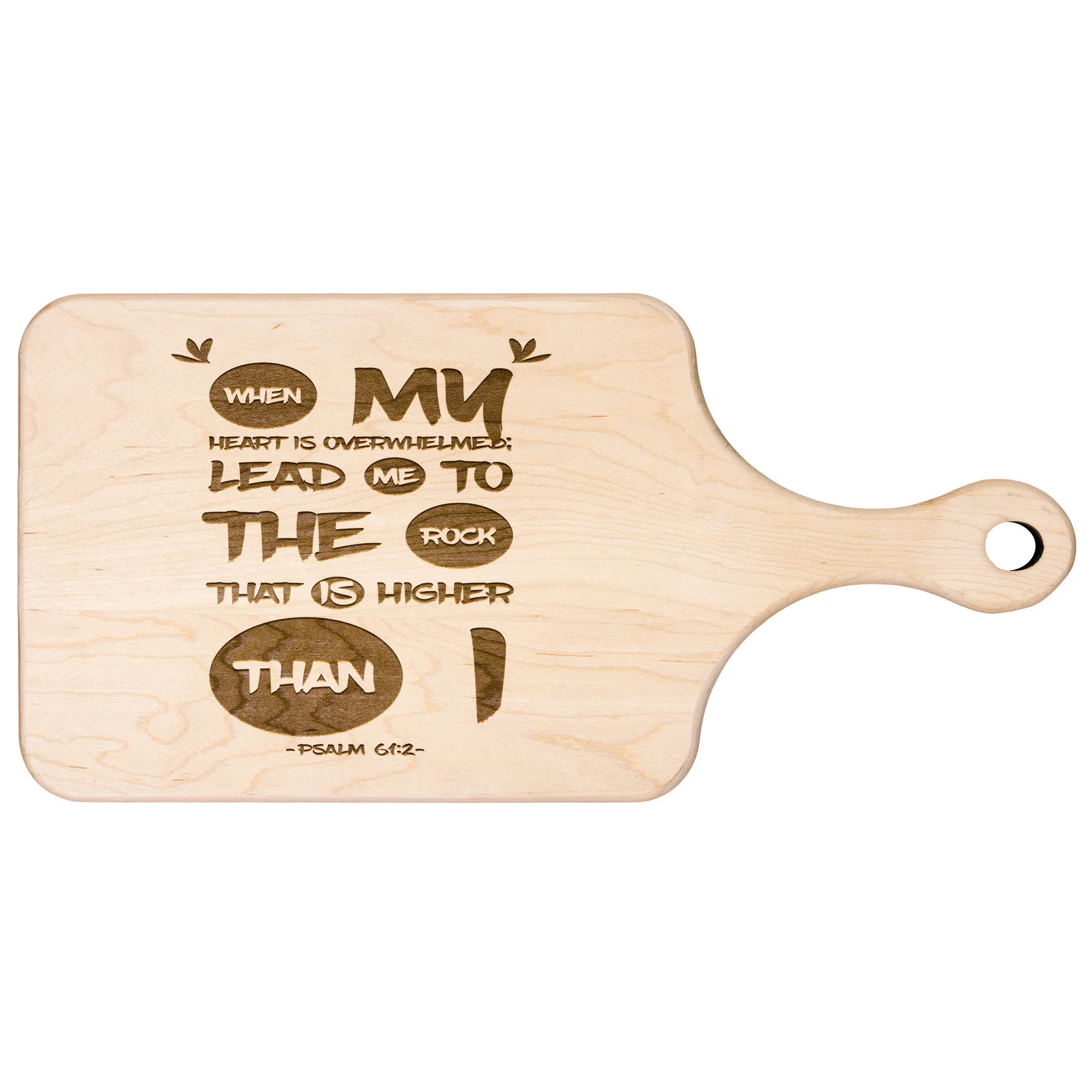 Products Bible Verse Hardwood Paddle Cutting Board - Lead Me To The Rock ~Psalm 61:2~ Design 9