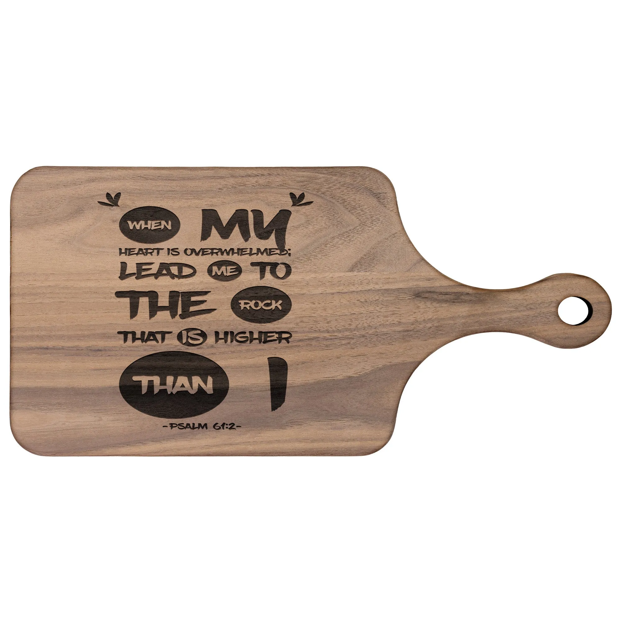 Products Bible Verse Hardwood Paddle Cutting Board - Lead Me To The Rock ~Psalm 61:2~ Design 9