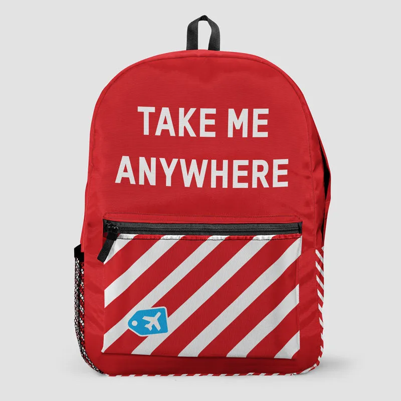 Take Me Anywhere - Backpack