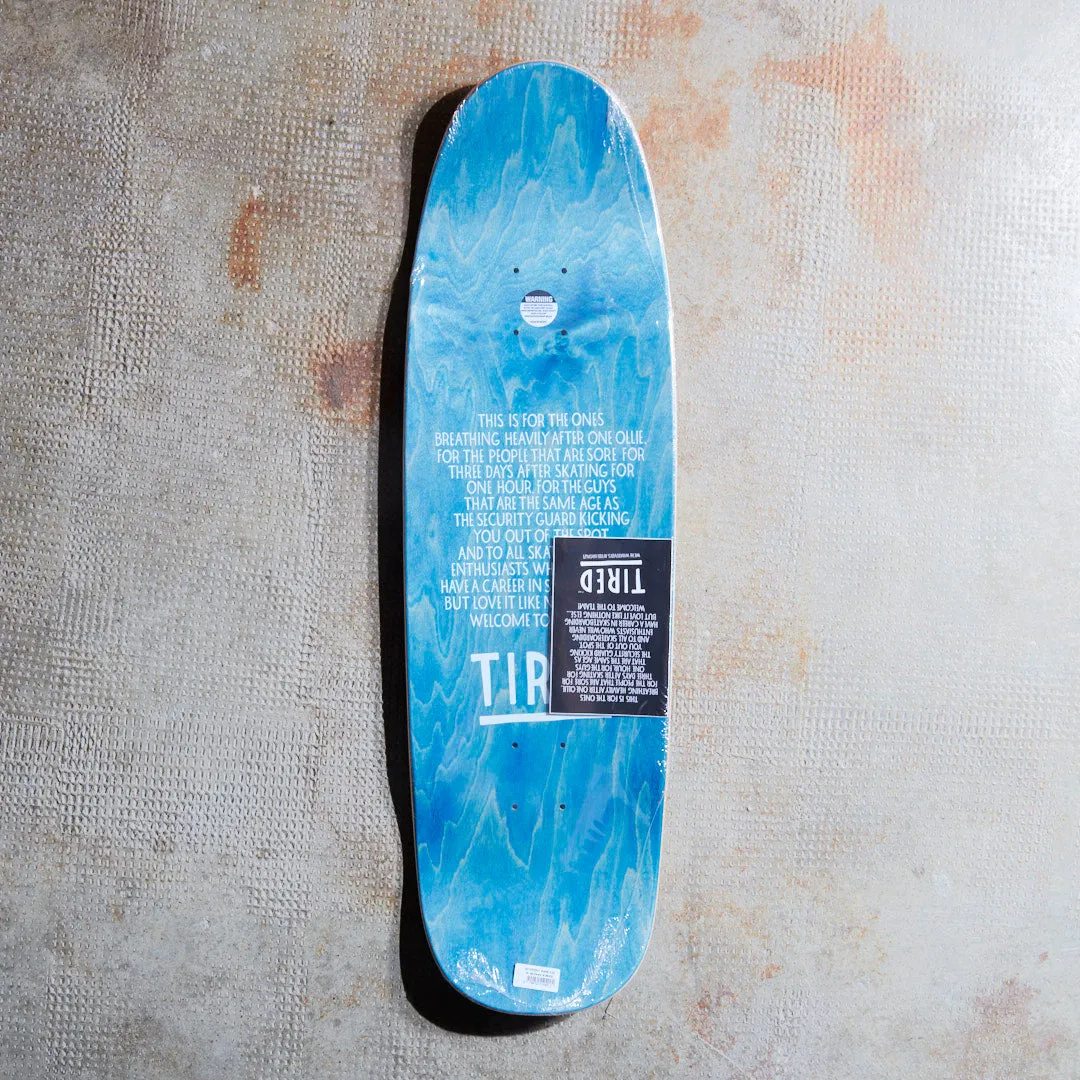 Tired Skateboards - Planche de skate Detergent (Cigar Shape)