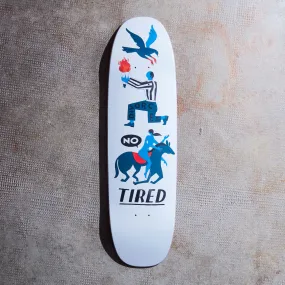 Tired Skateboards - Planche de skate Oh Hell No (Donny)