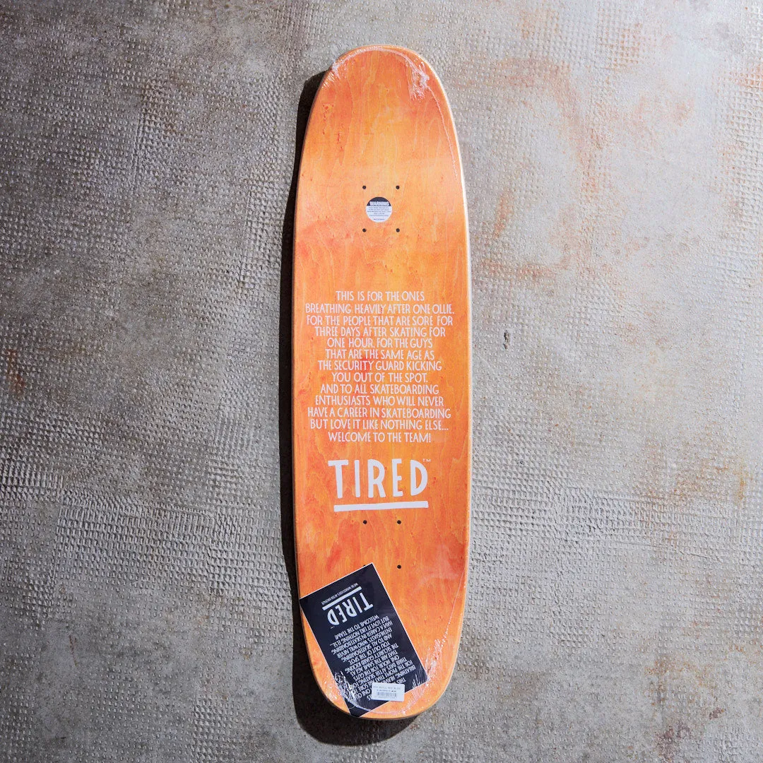 Tired Skateboards - Planche de skate Oh Hell No (Donny)