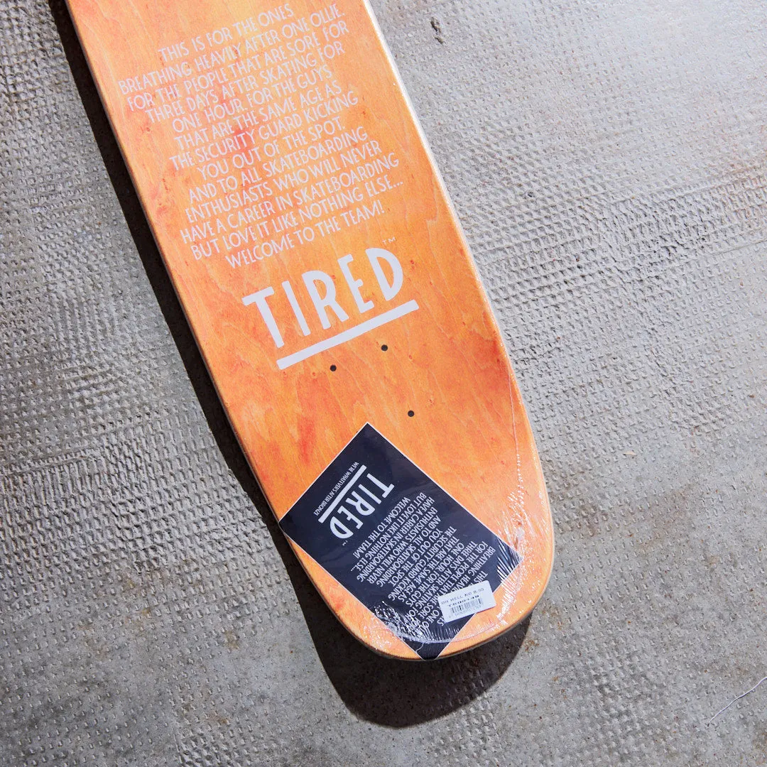 Tired Skateboards - Planche de skate Oh Hell No (Donny)